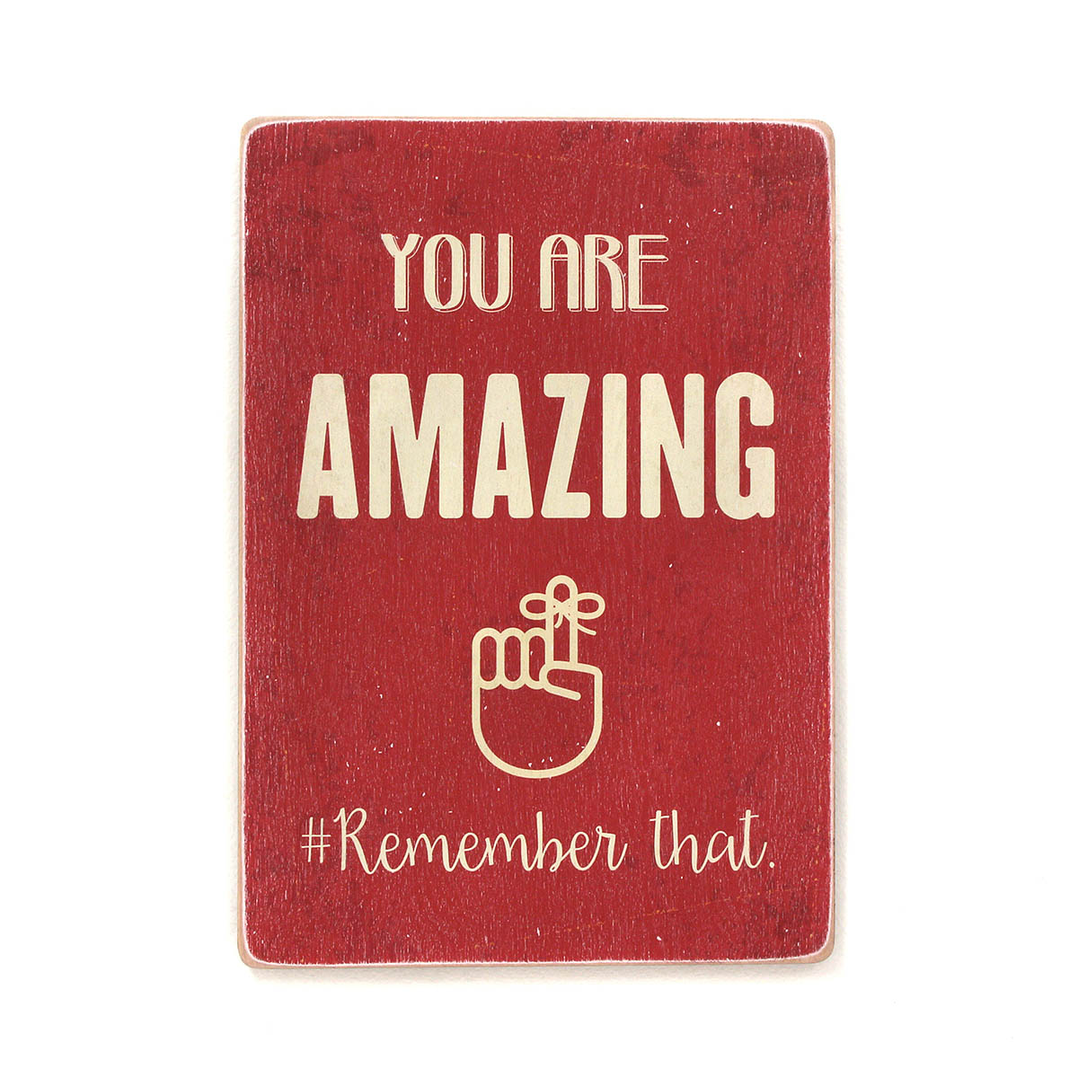 Постер 'You are amazing. Remember that'
