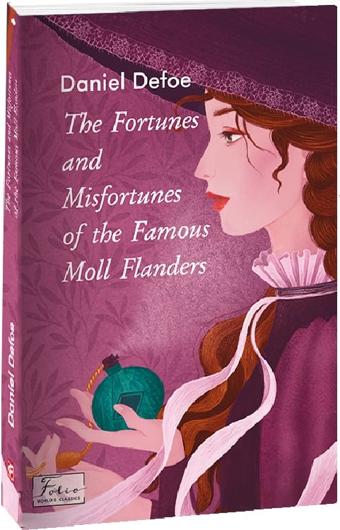 The Fortunes and Misfortunes of the Famous Moll Flanders...