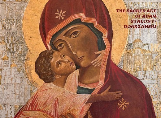 The Sacred Art of Adam Stalony-Dobzanski. Сакральне...