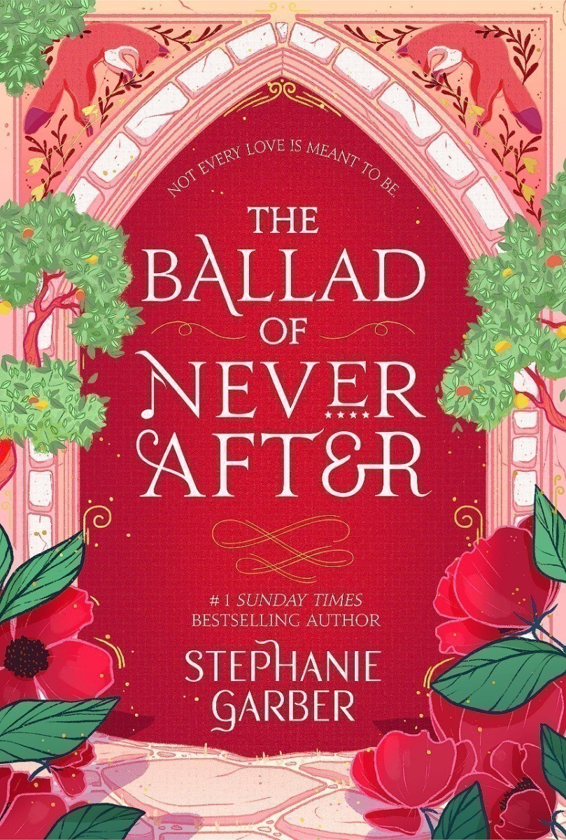 Once Upon a Broken Heart Book 2: The Ballad of Never...