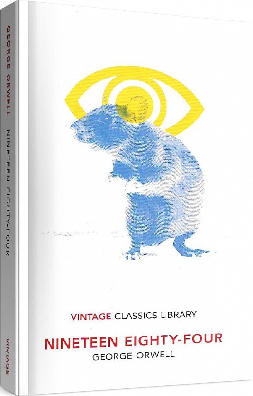 Nineteen Eighty-Four (Vintage Classics Library (1984))